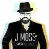 J Moss' GFG Reload Album Cover