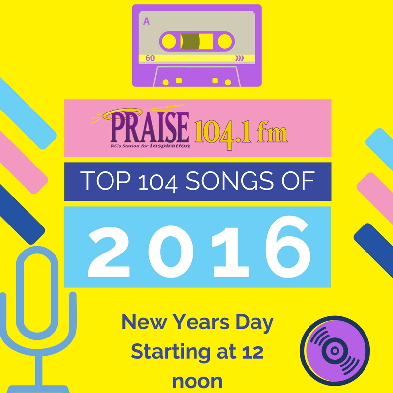 Praise 104.1 Best of 2016