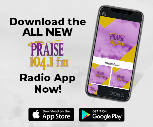 Praise 104.1 Mobile App