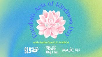 Random Acts of Kindness Day with Radio One D.C. & NBC4