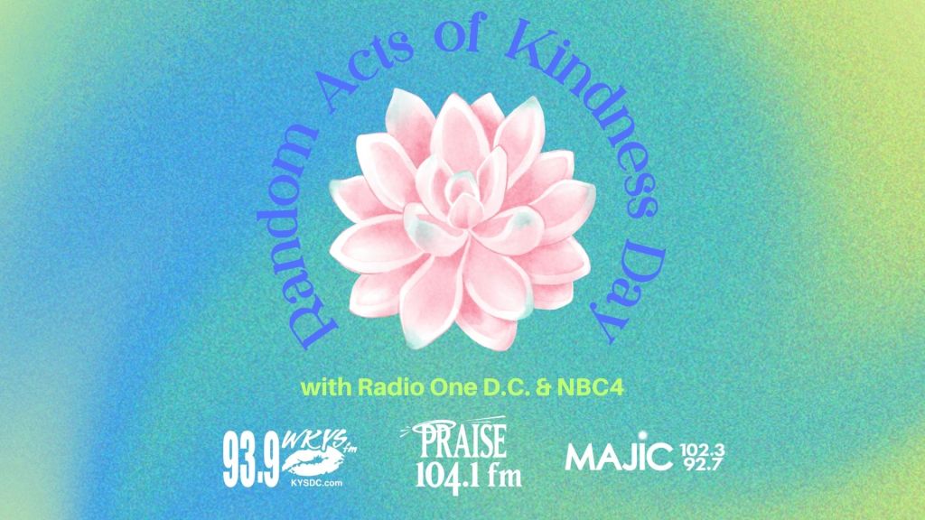 Random Acts of Kindness Day with Radio One D.C. & NBC4