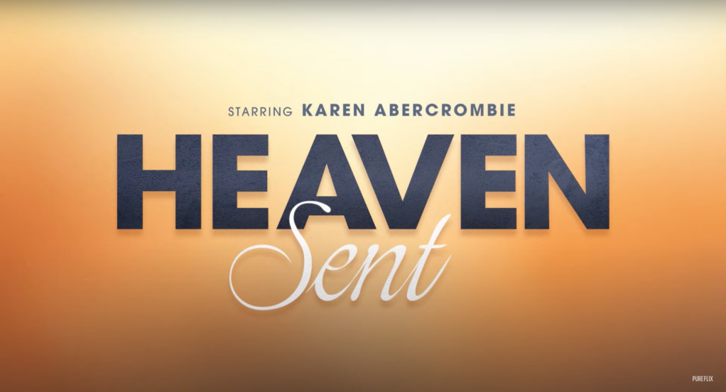 Pure Flix 'Heaven Sent'