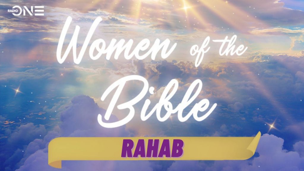 Women of the Bible: Rahab