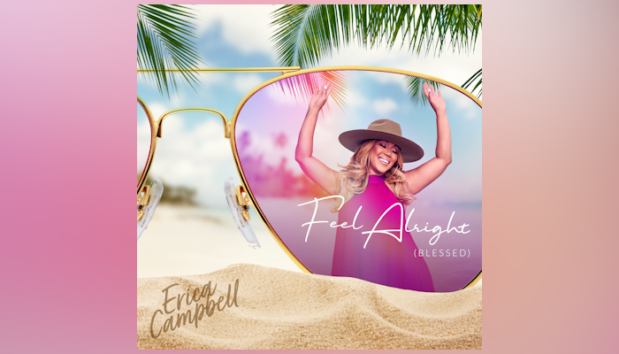 Erica Campbell 'Feel Alright (Blessed)' Cover Art