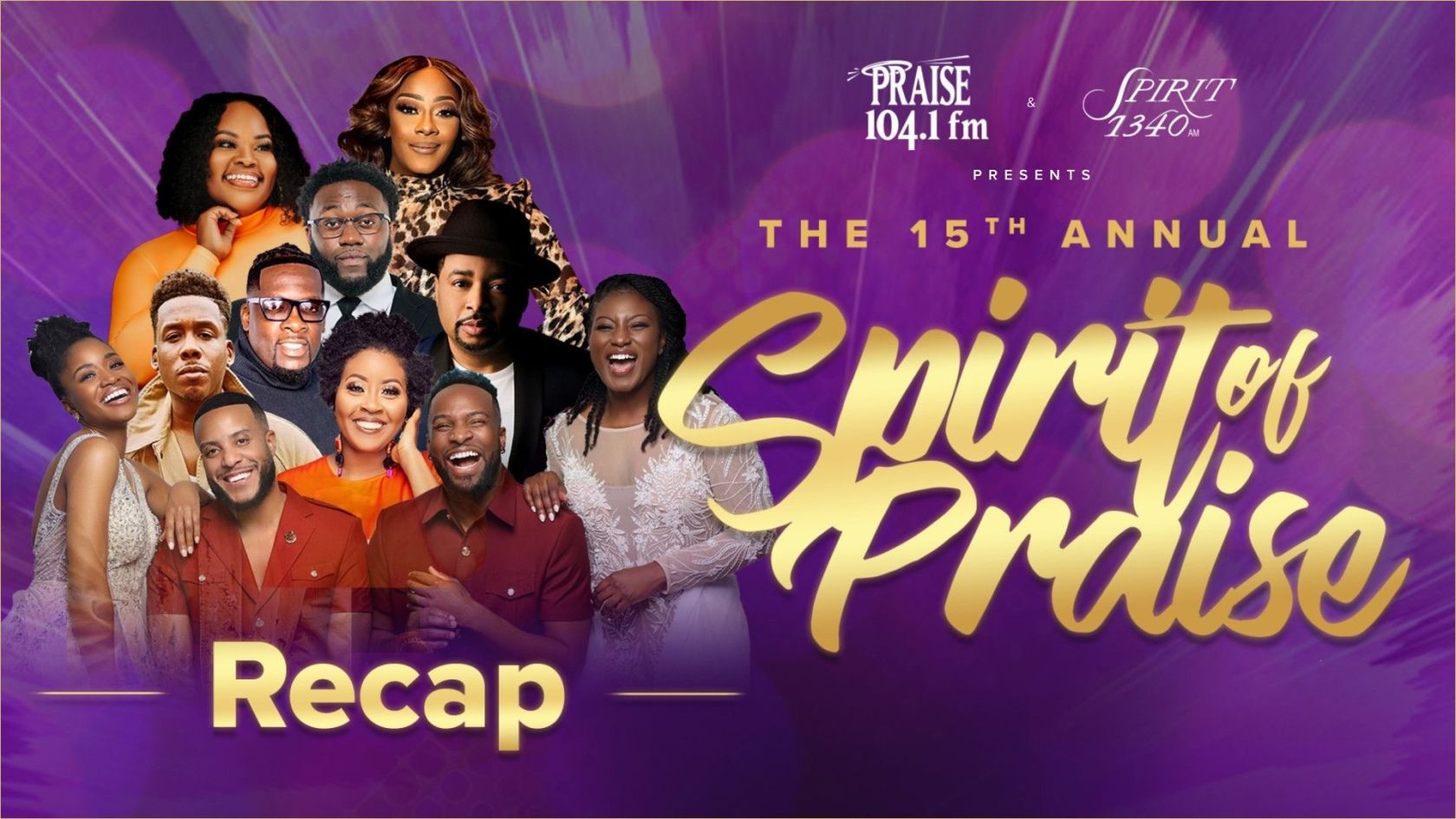 15th Annual Spirit of Praise RECAP