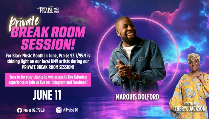 Vibrant cosmic backdrop with a smiling man and a woman in a colorful outfit. Text: "Private Break Room Session!" "Marquis Dolford" "Hosted by Cheryl Jackson" "Praise 92.7/95.9