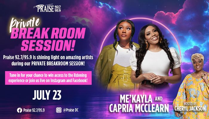 Two women posing in front of a colorful, cosmic background with text promoting a "Private Break Room Session" on Praise 92.7/95.9 radio.