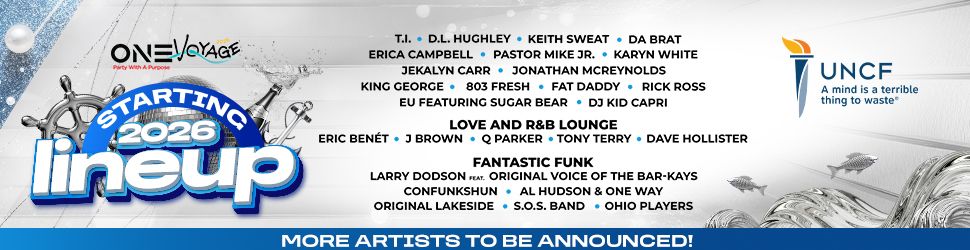 One Voyage 2026 lineup poster featuring artists like T.I., D.L. Hughley, Keith Sweat, Da Brat, and UNCF logo.