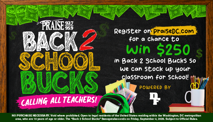 Chalkboard-style advertisement for "Back 2 School Bucks" promotion, offering a chance to win $250 in classroom supplies, powered by Praise 927 and 959 radio stations.